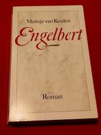 GESIGNEERD Engelbert. Mensje van Keulen. 1987, Ophalen of Verzenden, Gelezen