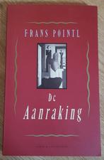 De aanraking - Frans Pointl, Ophalen of Verzenden, Gelezen, Frans Pointl