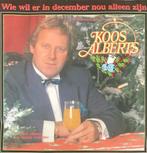 Koos Alberts, Wie wil er in december nou alleen zijn, Cd's en Dvd's, Gebruikt, 7 inch, Single, Ophalen of Verzenden