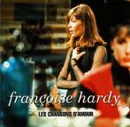 CD Françoise Hardy - Les chansons d'amour, Ophalen, 1980 tot 2000, Gebruikt