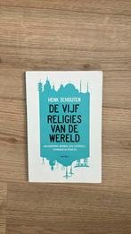 Henk Schouten - De vijf religies van de wereld, Boeken, Godsdienst en Theologie, Ophalen of Verzenden, Zo goed als nieuw, Henk Schouten