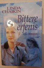 Bittere Erfenis  -  Linda Chaikin, Boeken, Gelezen, Ophalen of Verzenden, Nederland