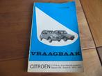 Vraagbaak Citroen 2CV4, 2CV6, Citroen Dyane 435, 6 1972-77, Ophalen of Verzenden