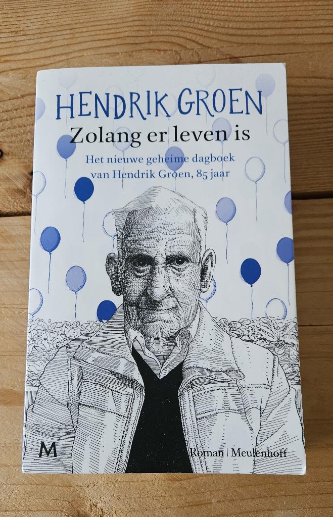 Boek Hendrik Groen - Zolang er leven is, Ophalen of Verzenden, Zo goed als nieuw, Verhalen