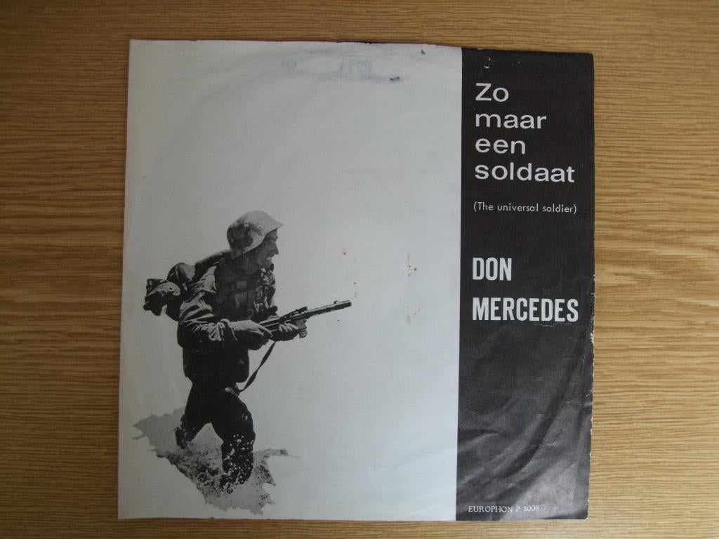 DON MERCEDES     ZO MAAR EEN SOLDAAT / MORGEN ZAL IK BIJ JE, Cd's en Dvd's, Vinyl Singles, 7 inch, Single, Ophalen of Verzenden