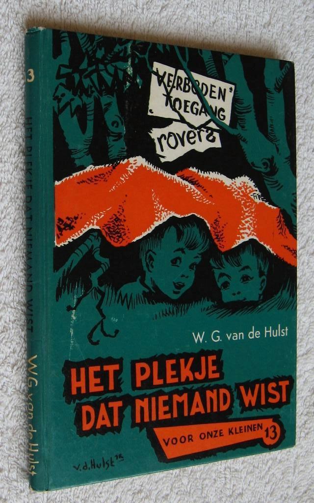 W.G. van de Hulst - Het plekje dat niemand wist (nr 13), Gelezen, 5 of 6 jaar, Fictie algemeen, W.G. van de Hulst