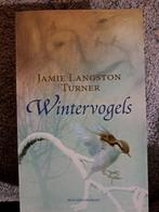J.Langston Turner - Wintervogels, Ophalen of Verzenden, Zo goed als nieuw, J.Langston Turner