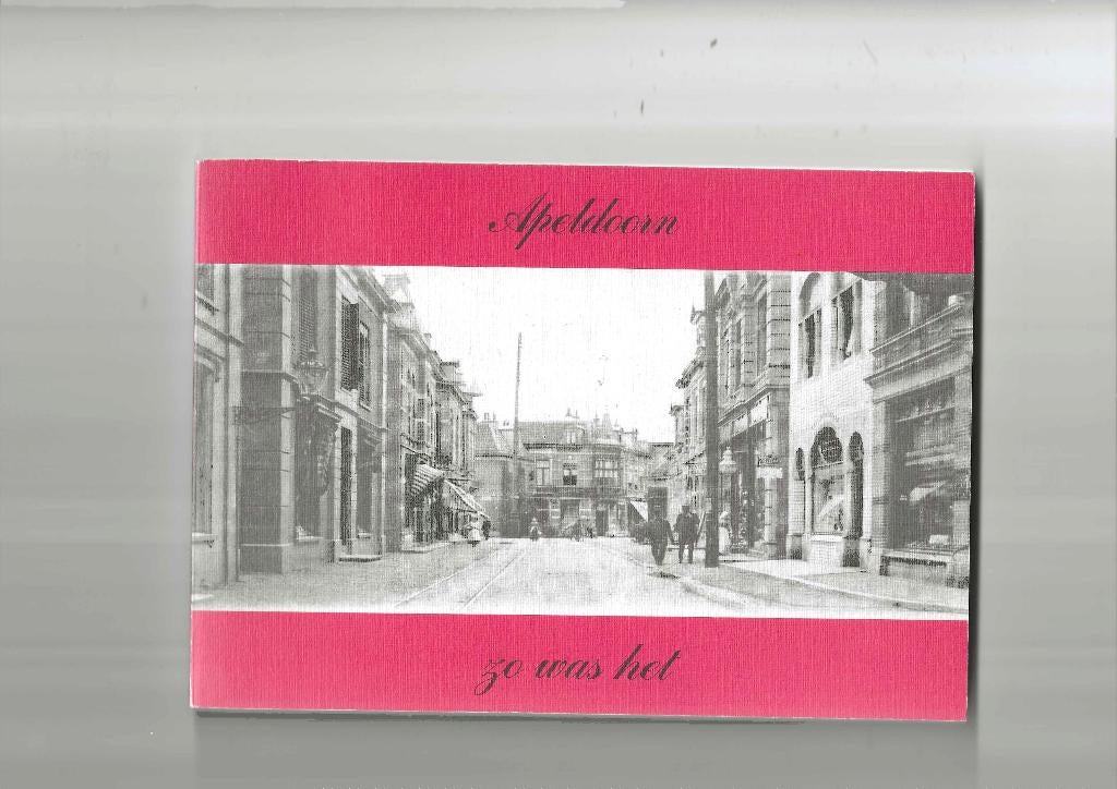 APELDOORN - zoals het was, Verzenden, Gelezen