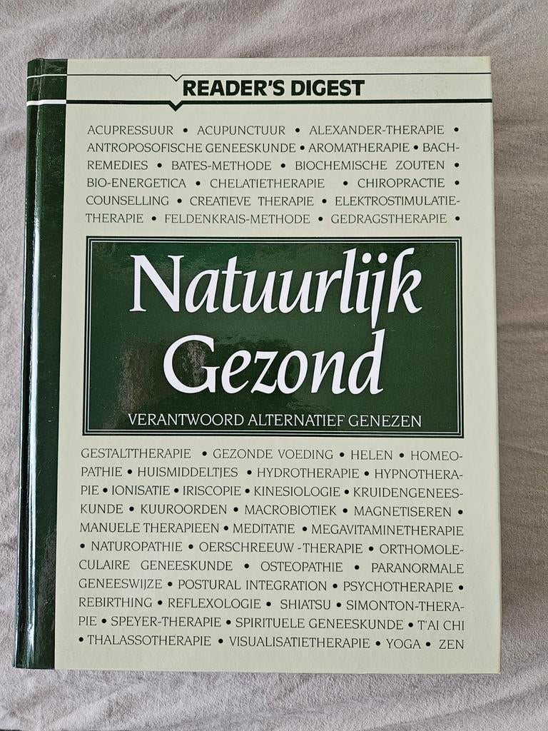 Natuurlijk Gezond: Verantwoord Alternatief Genezen, Boeken, Ophalen, Zo goed als nieuw, Kruiden en Alternatief, Diverse Auteurs