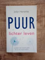 PUUR lichter leven door Jolijn Hendriks, zgan, Ophalen of Verzenden, Zo goed als nieuw