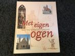 Met eigen ogen, Ophalen of Verzenden, Zo goed als nieuw