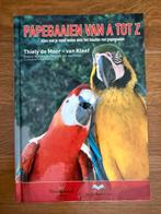 H. van der Horst - Handboek papegaaien van A tot Z, Ophalen of Verzenden, Zo goed als nieuw, H. van der Horst; T. de Moor-van Kleef; D. Rijnders