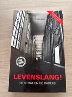Levenslang! De straf en de daders - Mick van Wely, Ophalen of Verzenden, Nieuw, Nederland