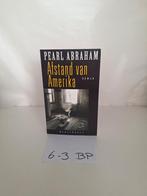 Afstand van Amerika - Pearl Abraham (Roman), Boeken, Ophalen of Verzenden, Gelezen, Pearl Abraham, Amerika