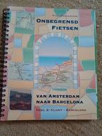 Onbegrensd Fietsen: Cluny - Barcelona (Deel 2), Overige merken, Paul Benjaminse, Fiets- of Wandelgids, Europa
