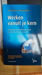 Werken vanuit je kern: Professionele ontwikkeling, Ophalen of Verzenden, Zo goed als nieuw, Frits Evelein en Fred Korthagen
