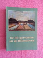 De Hoogervorsten Hogervorsten uit de Bollenstreek, Ophalen of Verzenden, Zo goed als nieuw