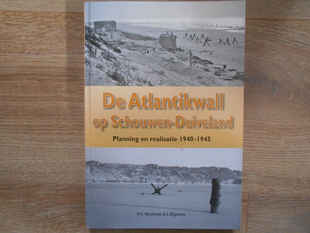 P.C. Heijkoop De Atlantikwall op Schouwen-Duiveland, Ophalen of Verzenden, Tweede Wereldoorlog, Zo goed als nieuw, Overige onderwerpen