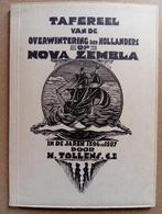 Tafereel van de overwintering der Hollanders op Nova Zembla, Boeken, Gelezen, 15e en 16e eeuw, Ophalen of Verzenden, Hendrik Tollens