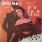 Lorraine McKane – Let The Night Take The Blame Italo-disco, Gebruikt, Maxi-single, Dance, Ophalen of Verzenden