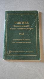 Cor Kee: Koraal- en Liedbewerkingen voor Orgel, Muziek en Instrumenten, Bladmuziek, Ophalen of Verzenden