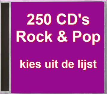 250 CD´s ROCK POP artiesten / zoek uit de LIJST beschikbaar voor biedingen