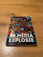 De Media Explosie - Trends en Issues in Media, Ophalen of Verzenden, Gelezen, Vakgebied of Industrie
