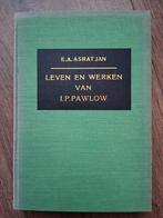 Leven en werken van I.P. Pawlow, Ophalen of Verzenden