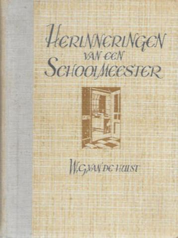 W G van de Hulst: Herinneringen van een schoolmeester beschikbaar voor biedingen