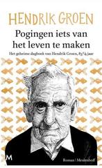 Pogingen iets van het Leven te maken - Hendrik Groen, Verzenden, Zo goed als nieuw