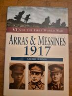 Arras & Messines 1917 - WOI Boek, Boeken, Oorlog en Militair, Tweede Wereldoorlog, Ophalen of Verzenden, Zo goed als nieuw, Gerald Gliddon