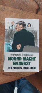Moord, Macht en Angst - Het Proces Holleeder, Ophalen of Verzenden, Zo goed als nieuw, Peter Elberse en Eric Panhuis, Politiek