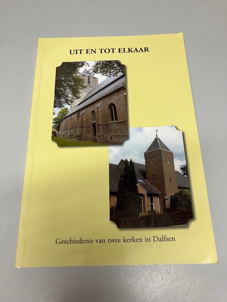 Uit en tot elkaar Twee kerken in Dalfsen, Boeken, Geschiedenis | Stad en Regio, Ophalen of Verzenden, Gelezen