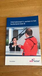 Keuzedeel Internationaal II: werken in het buitenland deel B, Ophalen of Verzenden, Zo goed als nieuw, Overige niveaus, Nederlands