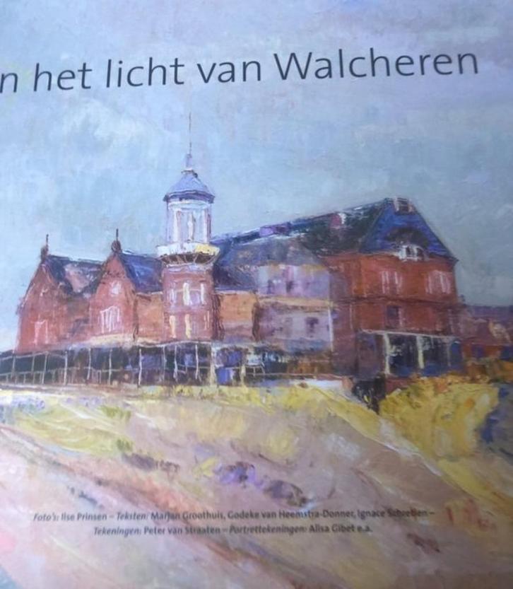 In het licht van Walcheren., Boeken, Kunst en Cultuur | Beeldend, Zo goed als nieuw, Schilder- en Tekenkunst, Verzenden