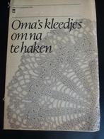 Oma's kleedjes om na te haken, Hobby en Vrije tijd, Ophalen of Verzenden, Nieuw, Haken, Patroon of Boek