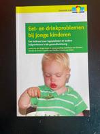 Eet- en drinkproblemen bij jonge kinderen, Ophalen of Verzenden, Zo goed als nieuw, Opvoeding tot 6 jaar
