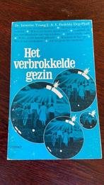 Het verbrokkelde gezin - Leontine Young-J.A.E fiedeldij Dop-, Ophalen of Verzenden