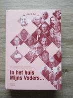 In het huis Mijns Vaders; Een fascinerende ontmoeting met, Ophalen of Verzenden, Gelezen