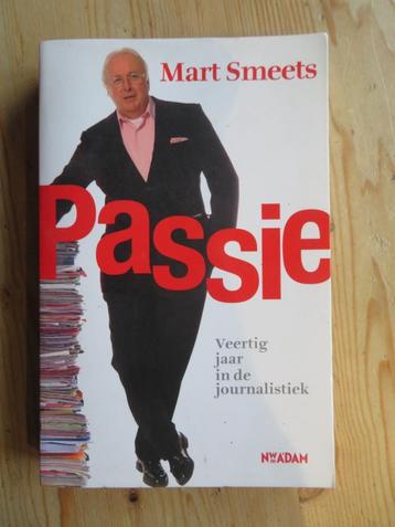 Mart Smeets: Passie 40 jaar in de journalistiek. Nieuw beschikbaar voor biedingen