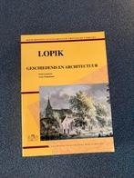 LOPIK GESCHIEDENIS EN ARCHITECTUUR, Ophalen of Verzenden, 20e eeuw of later, Zo goed als nieuw