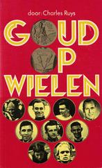 Charles Ruys, Goud op wielen., Ophalen of Verzenden, Gelezen, Watersport en Hengelsport