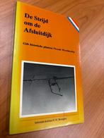 De Strijd om de Afsluitdijk - E.H. Brongers, Ophalen of Verzenden, Gelezen