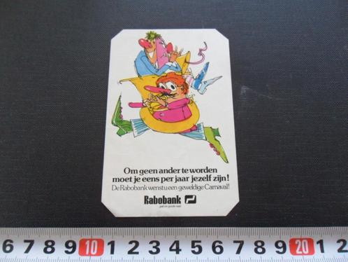 sticker rabobank carnaval strip om geen ander te worden..., Verzamelen, Stickers, Zo goed als nieuw, Bedrijf of Vereniging, Ophalen