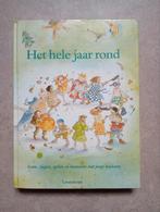 Het hele jaar rond (zingen spelen knutselen boek), Boeken, Kinderboeken | Jeugd | onder 10 jaar, Ophalen of Verzenden, Sandra Klaassen