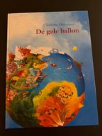 Charlotte Dematons - De gele ballon, Boeken, Prentenboeken en Plaatjesalbums, Ophalen of Verzenden, Charlotte Dematons