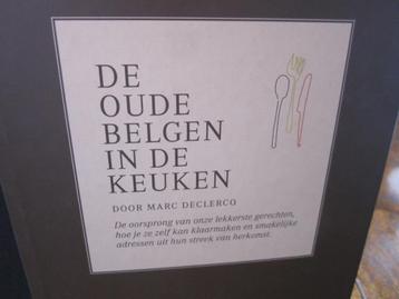 De oude Belgen in de Keuken - kookboek Marc Declercq