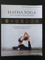 Hatha Yoga for teachers and practitioners boek, Ophalen of Verzenden, Zo goed als nieuw, Meditatie of Yoga, Instructieboek