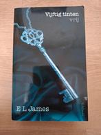 Vijftig tinten vrij - E.L. James, Ophalen of Verzenden, Gelezen, E.L. James, Nederland