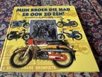 Mijn broer die had er ook zo één! Brommers in de jaren vijft, Boeken, 20e eeuw of later, Ophalen of Verzenden, Zo goed als nieuw